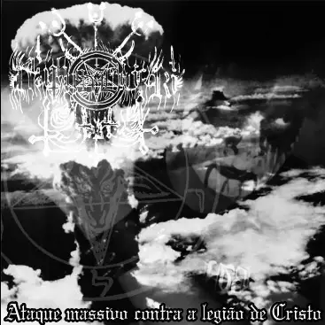 Deathgod Luciferi : Ataque Massivo Contra a Legião de Cristo